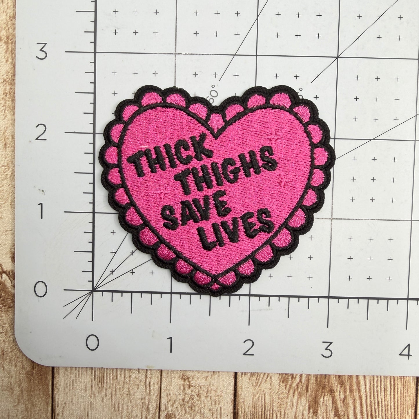 Thick Thighs Saves Lives Iron On Patch