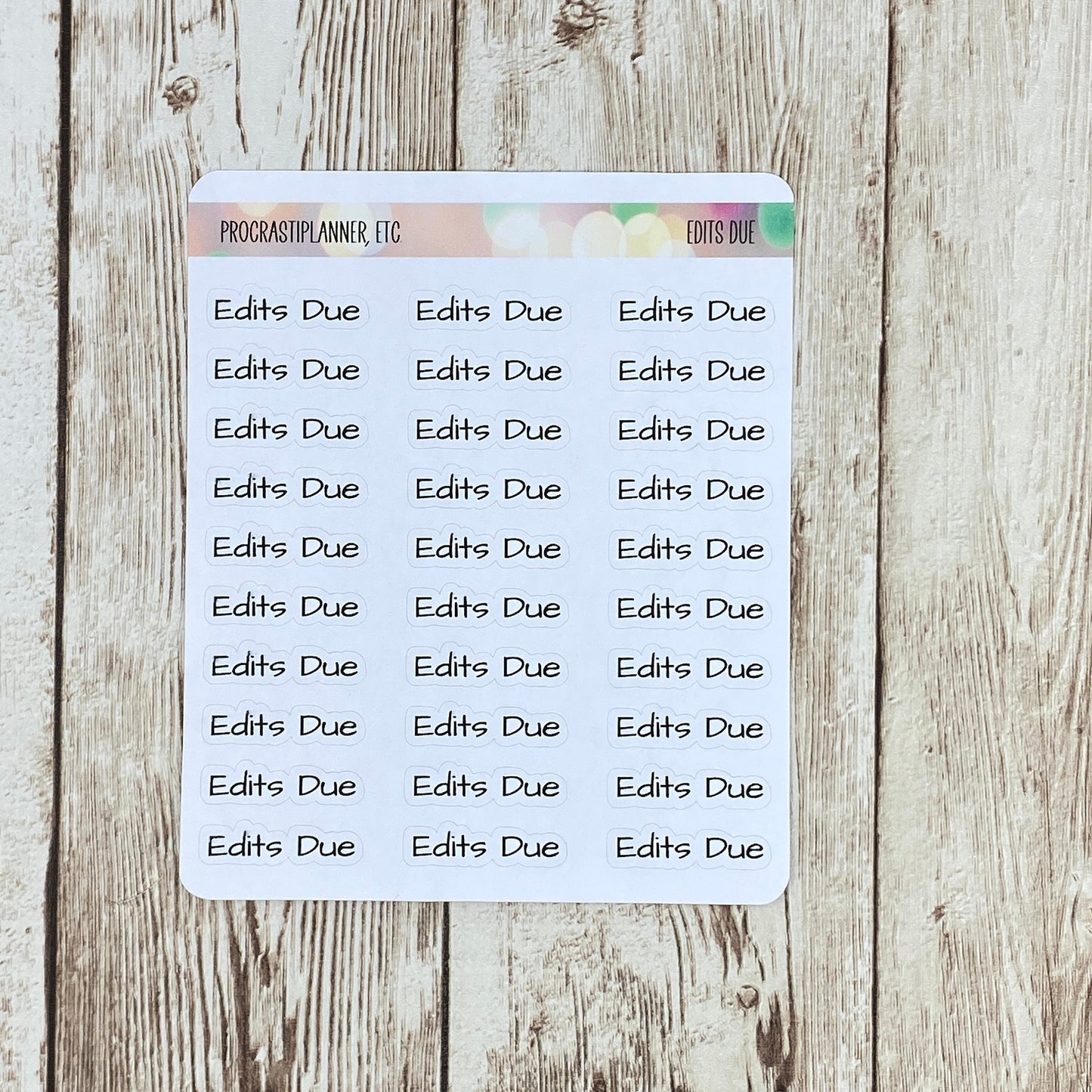 Edits Due - Black Text Planning Sticker in White Matte or Clear Matte