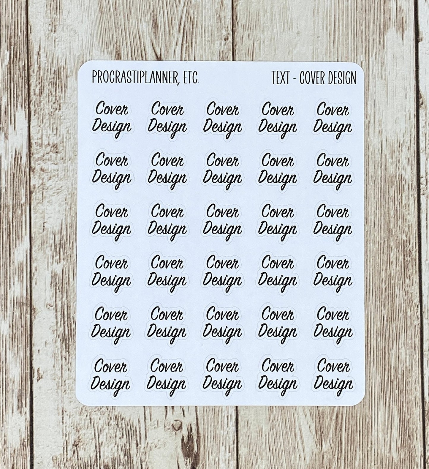 Text - Cover Design Planner Stickers in White Matte and Clear Matte Paper for Journals, Planners or Agendas
