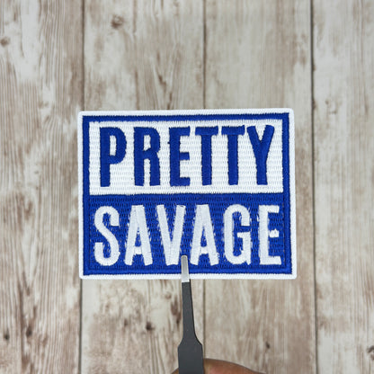 Pretty Savage Iron On Patch