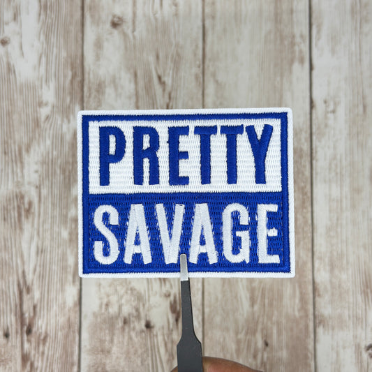 Pretty Savage Iron On Patch