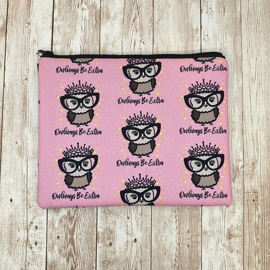 "Owlways Be Extra" Limited Edition Zipper Pouch by Dreaming of Celie