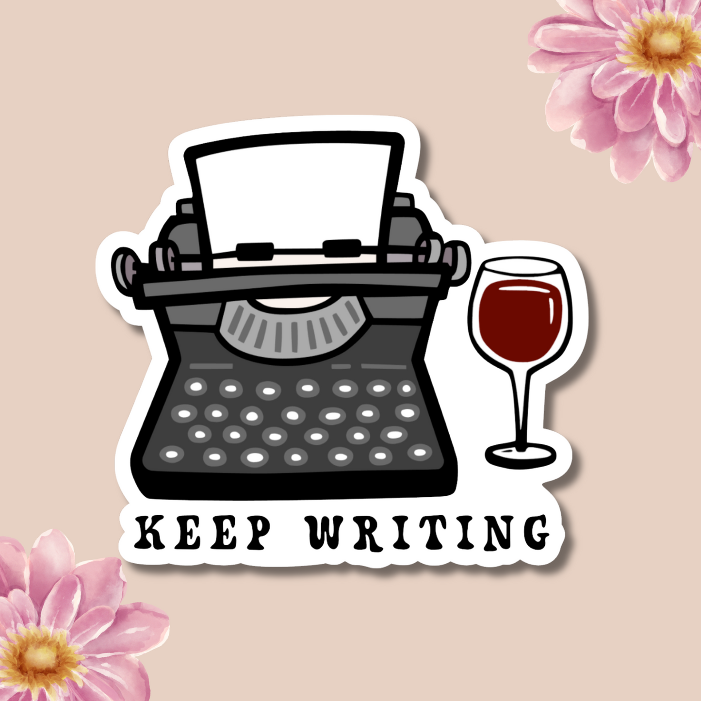 Keep Writing - Typewriter with Wine Glass Waterproof Sticker, Decal