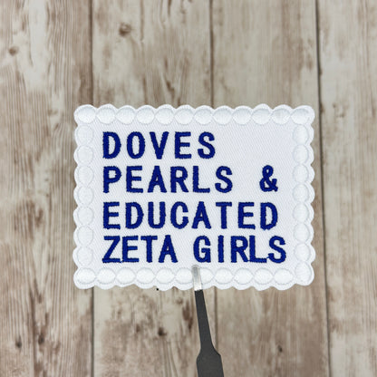 Doves, Pearls & Educated Zeta Girls Iron On Patch