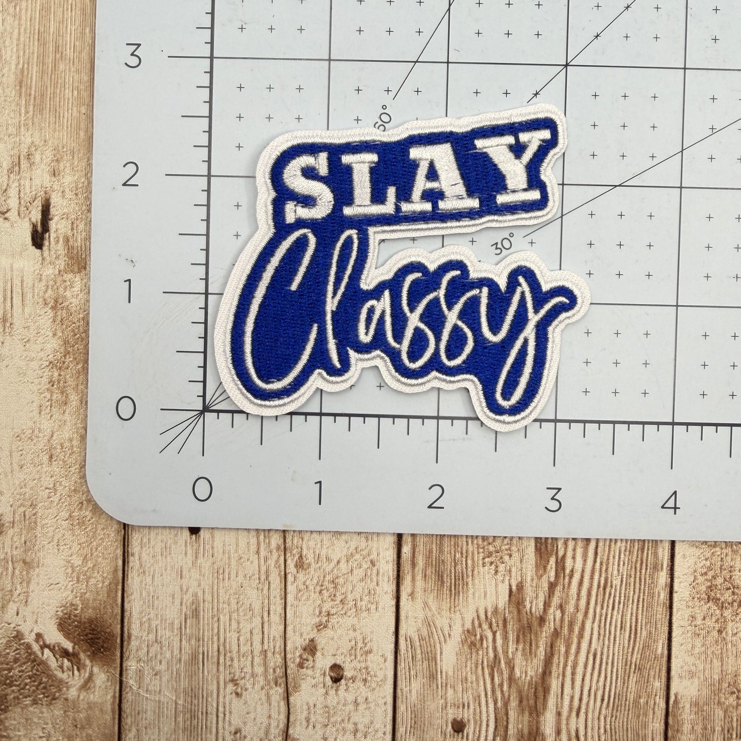 Slay Classy Iron On Patch