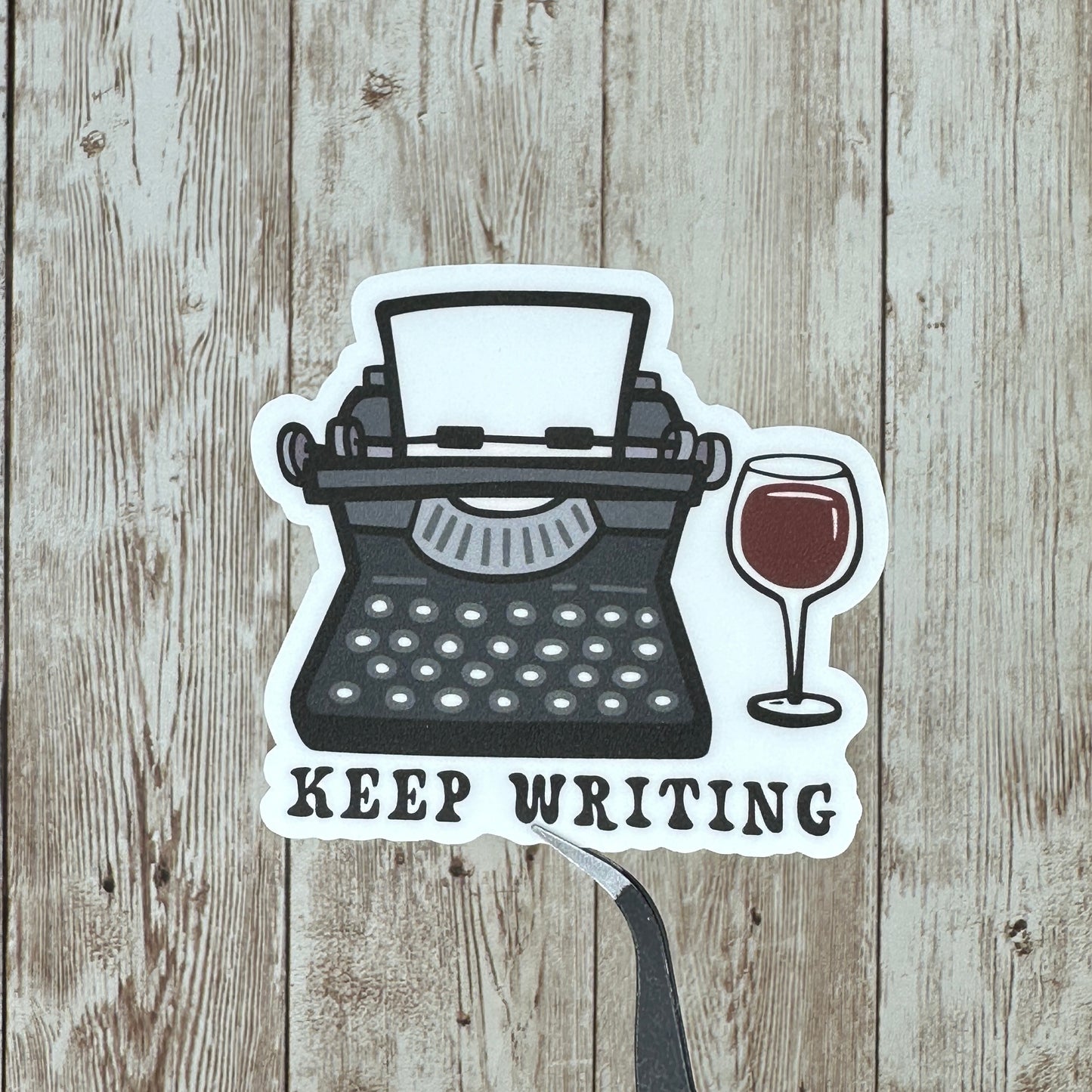 Keep Writing - Typewriter with Wine Glass Waterproof Sticker, Decal