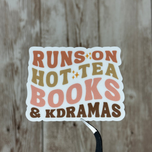 Runs on Hot TeaBooks and KDramas Vinyl Decal