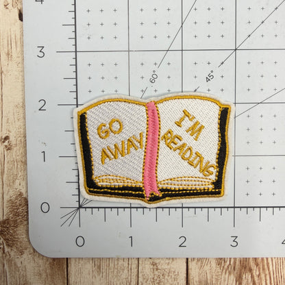 Go Away I'm Reading Iron-on Patch