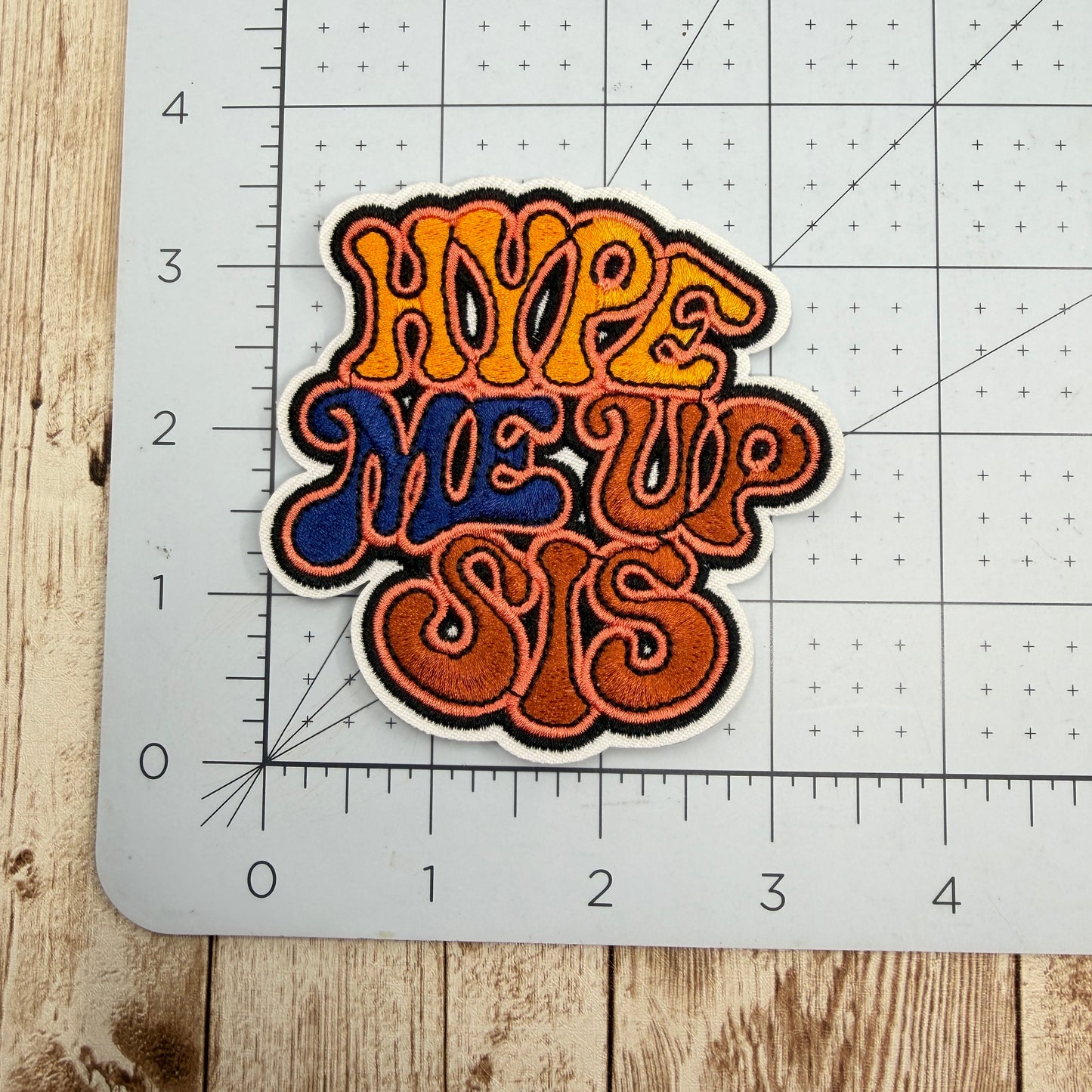 Hype Me Up Sis Iron On Patch