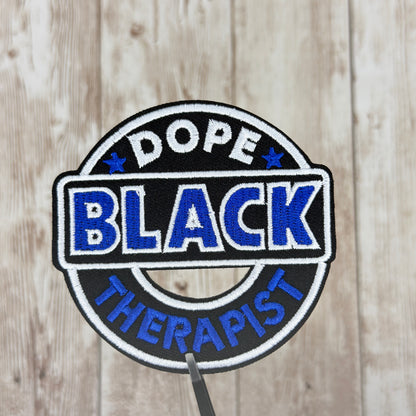 Dope Black Therapist Iron On Patch