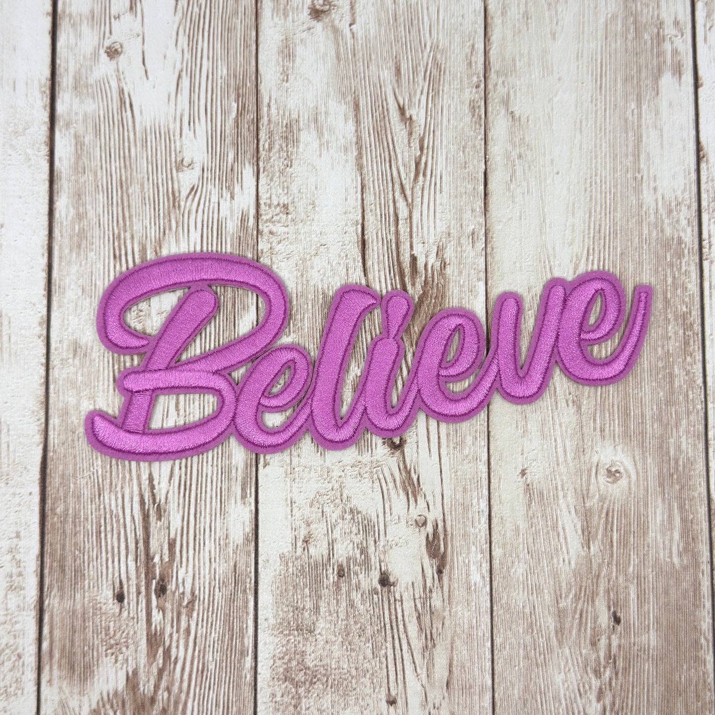 BELIEVE - Script Iron On Patch