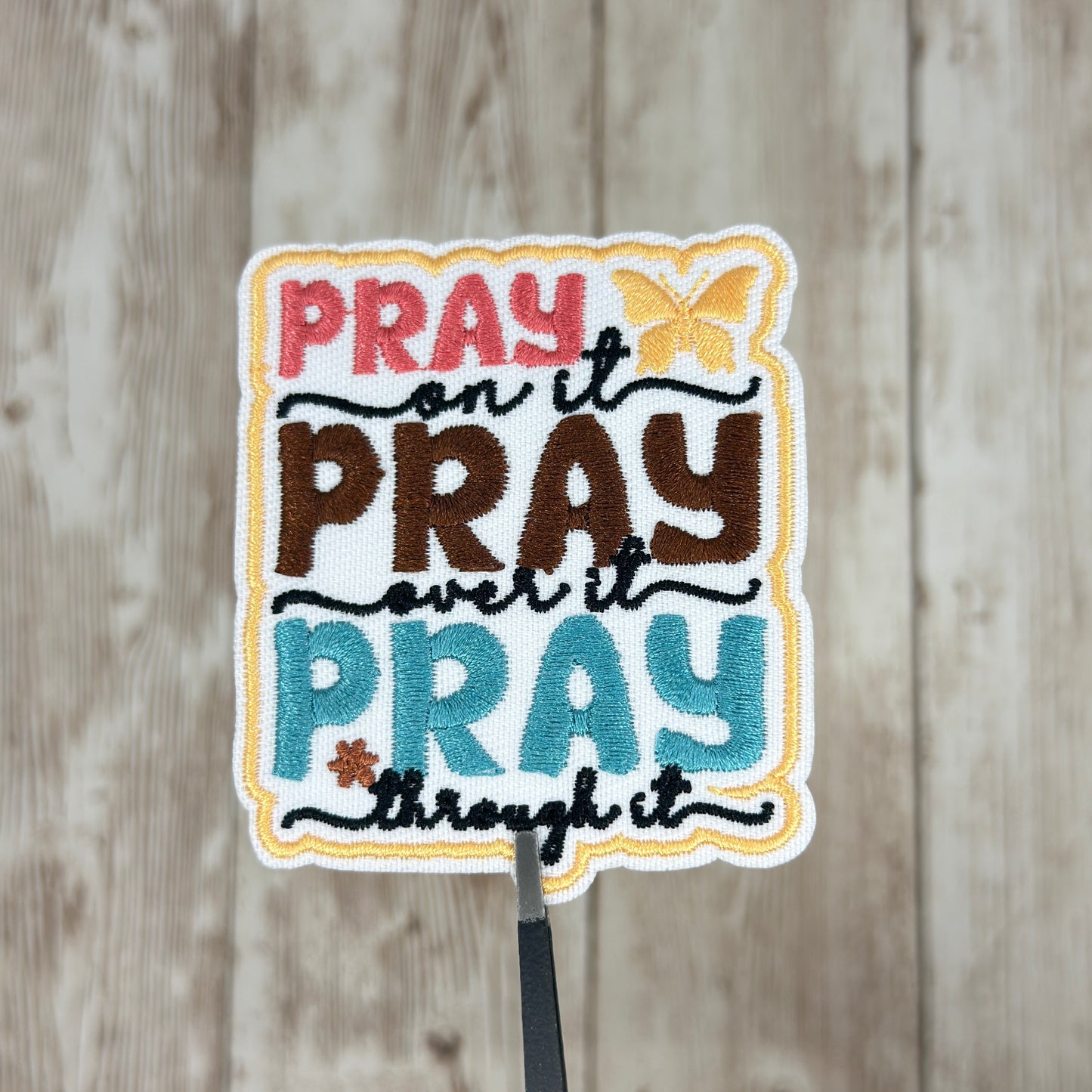 Pray On It Iron On Patch