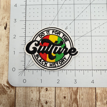 Do It For The Culture Circle Iron On Patch
