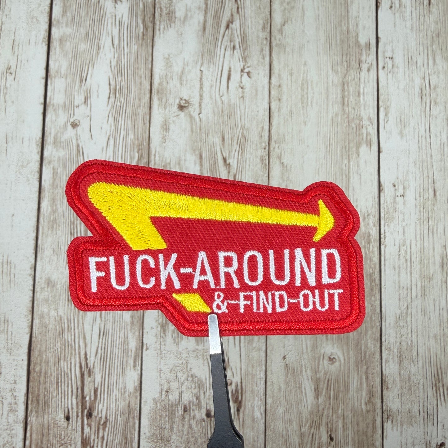 F*ck Around and Find Out Iron On Patch
