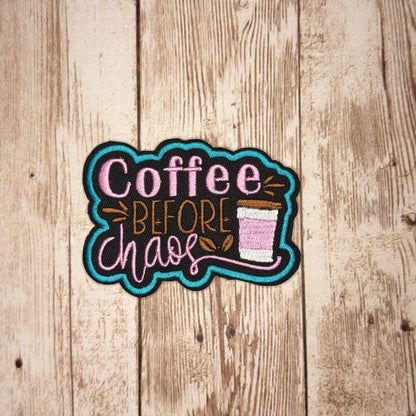 Coffee Before Chaos Iron-on Patch
