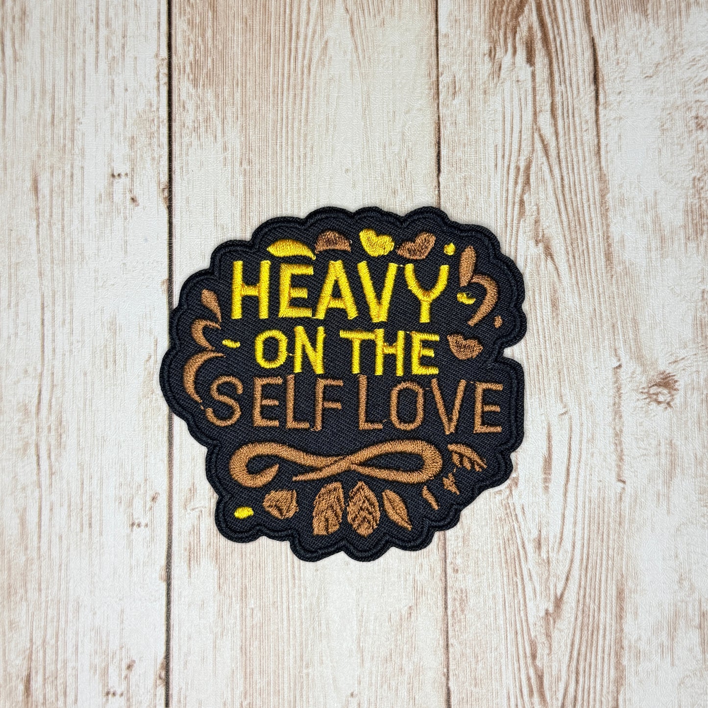 Heavy on the Self Love Iron On Patch