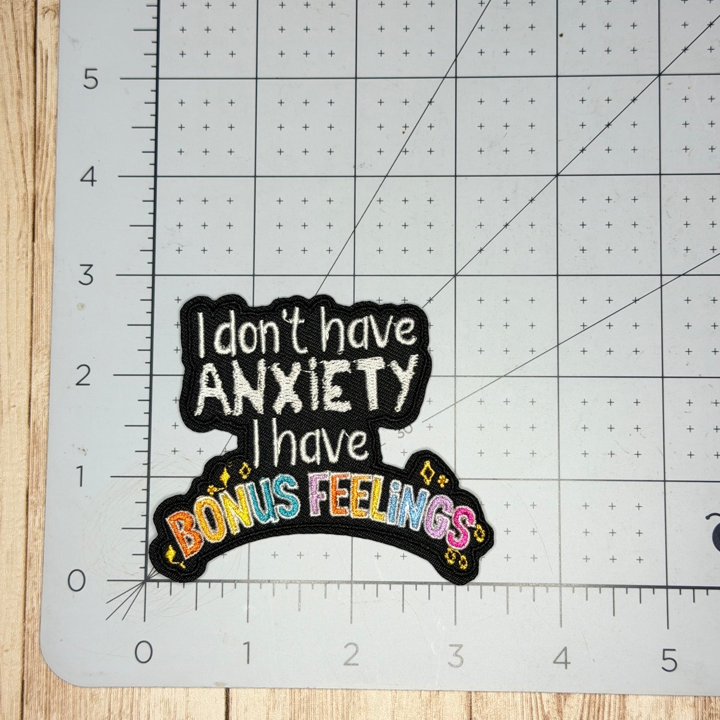 I Don't Have Anxiety Iron On Patch