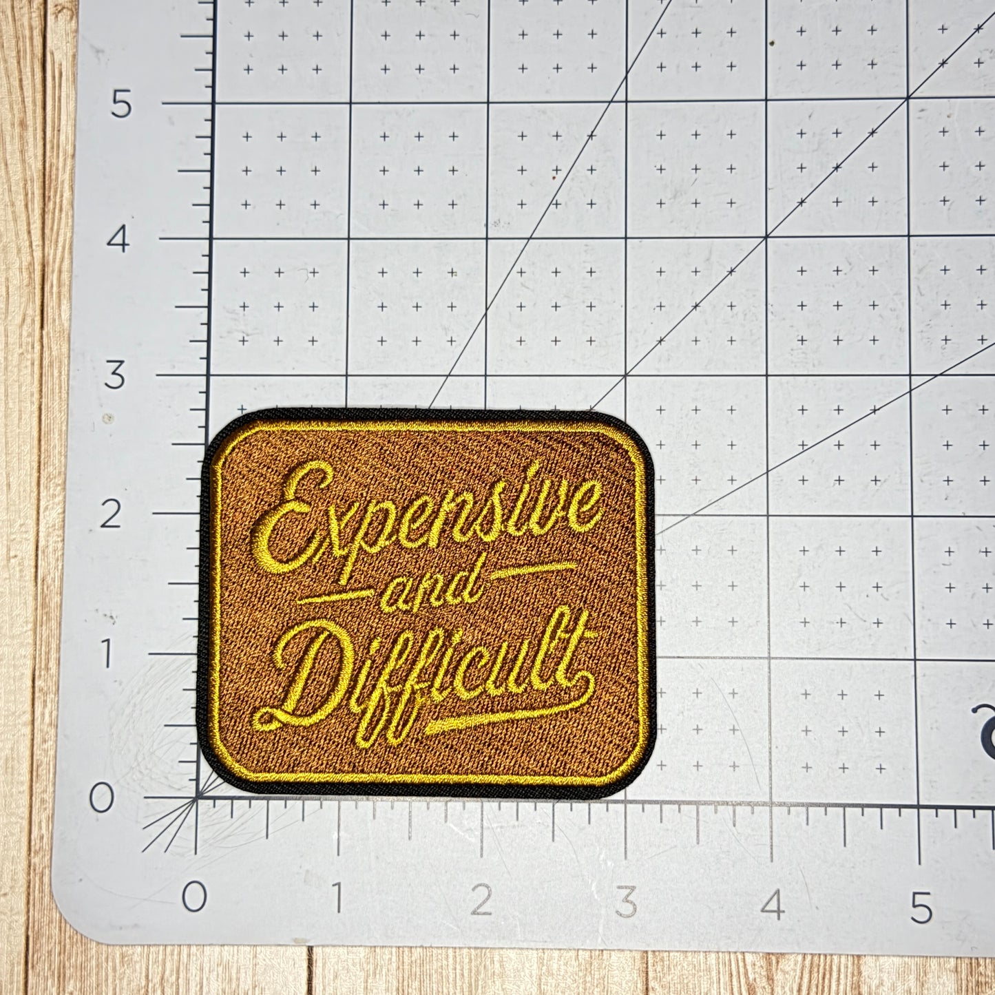 Expensive and Difficult - Brown and Gold Iron-on Patch