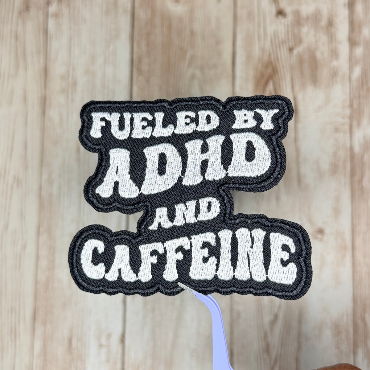 Fueled By ADHD and Caffeine Iron-on Patch