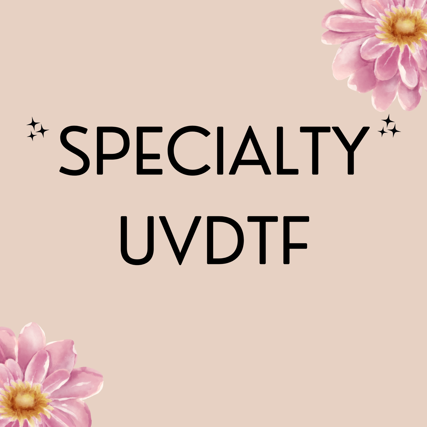 Specialty UVDTF