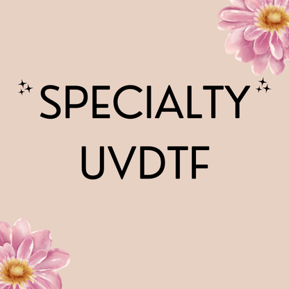 Specialty UVDTF