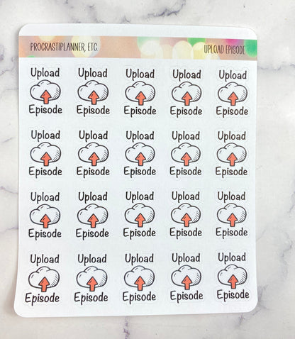 Upload Episode - Serial Release Planner Stickers