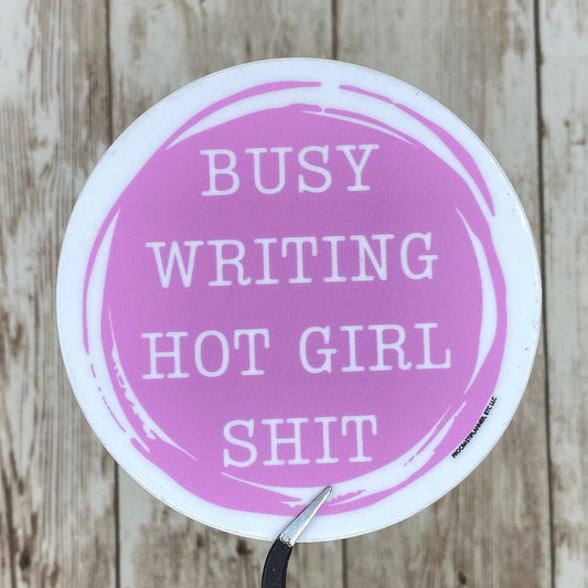 Pink Busy Writing Hot Girl Shit Waterproof Sticker, Decal